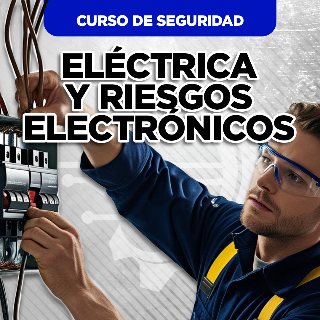 Curso Online de Seguridad Eléctrica y Riesgos Electrónicos